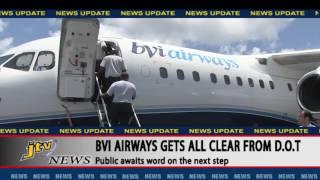 JTV NEWS UPDATE     BVI AIRWAYS GET ALL CLEAR FROM D O T