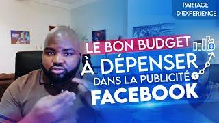 Le bon budget à dépenser dans la publicité Facebook