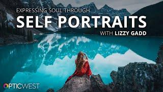 Expressing Soul Through Self Portraiture | Lizzy Gadd | #BHOPTIC