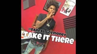 Take It There By: Da Real Gee Money (Official Audio) Produced By: QredOnthaTrack