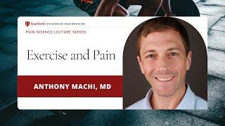 Exercise and Pain by Dr. Anthony Machi