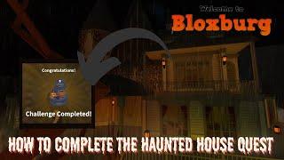 HOW TO COMPLETE THE HAUNTED HOUSE QUEST IN BLOXBURG AND GET THE TROPHY // BLOXBURG RP ROBLOX