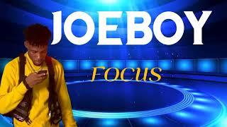 Joeboy_Focus_(Lyric Video)