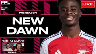 FPL BlackBox | New Dawn | Fantasy Premier League Tips 2024/25 | Pre Season Part Two