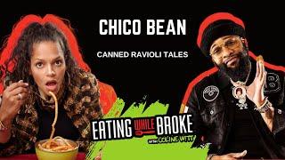 CHICO BEAN - Canned Ravioli Tales