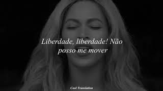 Beyoncé ft. Kendrick Lamar - Freedom (Tradução / Legendado)