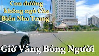 Khám Phá Con Đường Không Ngủ Của Biển Nha Trang Khánh Hòa Hiện Nay Sau Những Ngày Dịch Bệnh