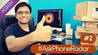 #AskPhoneRadar #2- Your Tech Questions Answered by Amit Bhawani 