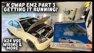 HOW TO K SWAP A EM2 PT 3- GETTING IT RUNNING! KPRO, VSS/CSS WIRING.