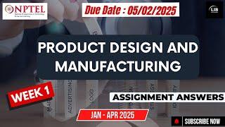 Product Design and Manufacturing Week 1 NPTEL Assignment Answer || Learn in brief