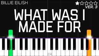 Billie Eilish - What Was I Made For | EASY Piano Tutorial