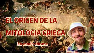 TE CUENTO el ORIGEN de la MITOLOGÍA GRIEGA como si fuera un CHISME