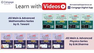 Learn with Videos | JEE Physics & Mathematics | Cengage Exam Crack Series® | Cengage Digital App