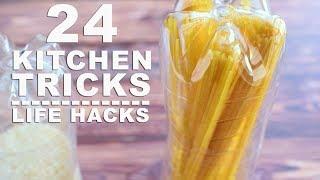 24 KITCHEN TRICKS AND LIFE HACKS