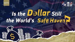 Is the U.S. dollar still the world's safe haven?