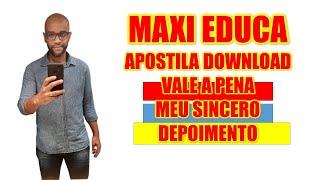 Maxi Educa apostila download liberado e videoaulas para concursos : depoimento inédito de aprovado