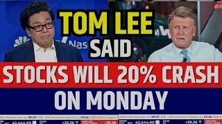 Tom Lee Said Market Will Crash On Thursday | Fundstrat Stock Market