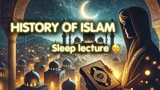 Islam's Rise: From Desert to Empire  Lecture for Sleep