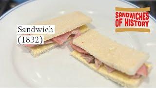 Sandwich (1832) on Sandwiches of History