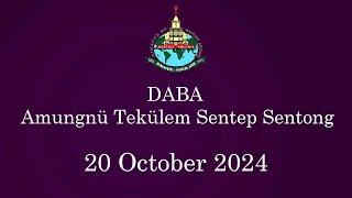 DABA  | 20 October 2024 | Amungnü Tekülem Sentep Sentong