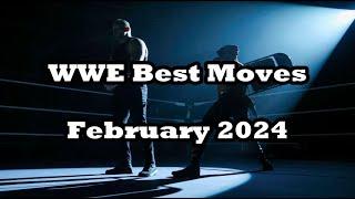 WWE Best Moves of 2024 - February