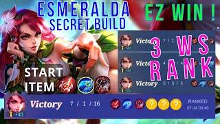 ESMERALDA SECRET ITEM BUILD 2023, EZ WIN ! 3WS RANK !! TRICK BUY ITEM n PLAY !!! ESME OP? PUSH RANK