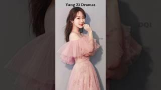 Top  Dramas of  Yang Zi #shorts #yangzi  #chinesedrama #drama #dramachina