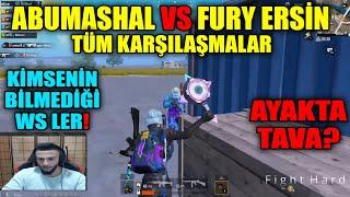 ABUMASHAL VS FURY ERSİN YEKİN TÜM KARŞILAŞMALAR Pubg Mobile Yayıncı Karşılaşmaları