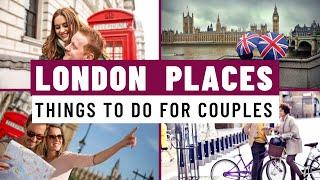 Romantic London: Top 10 Things to Do in London for Couples