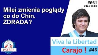 661 Milei zmienia swoje poglądy co do Chin, czy z innymi jego poglądami będzie tak samo? VLLC №046