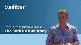 From Farm to Global Wellness: The Sunfiber Journey | Sunfiber