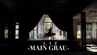 LIZ - Main Grau (prod. by PzY)