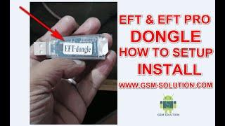 How to setup and install EFT Dongle & EFT Pro Dongle