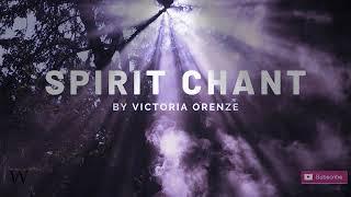 3 hours instrumental song/ spirit chant by Victoria Or