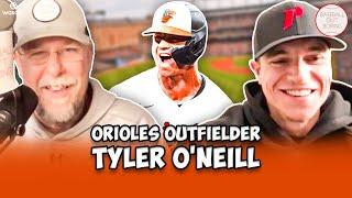 Tyler O'Neill on Why He Decided to Sign with Orioles | Baseball Isn't Boring