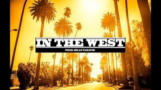 ”IN THE WEST” - WESTCOAST COMPTON TYPE RAP Beat [Prod.BILLY FANATIK]