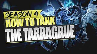 How to Tank - The Tarragrue - Season 4 Fated