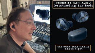 Technics EAH AZ80 Review | Are These the Best Reference-Quality Ear Buds