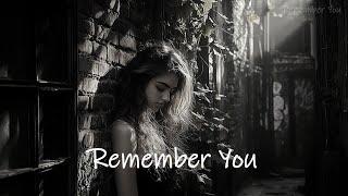 I Miss You - 10 Heartfelt Tracks to Remember You 1/4