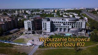 Wyburzanie biurowca EuroPolGaz #02