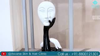 Arcane Clinic - Best Dermatologist, Skin Specialist & Hair Clinic in Noida