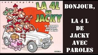 Coco Rapido - La 4L de Jacky   ( Avec Paroles )