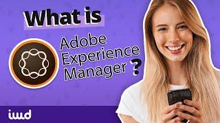 What is Adobe Experience Manager (AEM)?