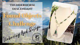 Found Objects Challenge - Thunderhorse Descendant Project