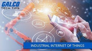 What is the Industrial Internet of Things (IIoT) - A Galco TV Tech Tip | Galco