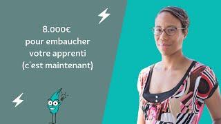 8.000 € pour embaucher votre apprenti ! (c'est maintenant) 