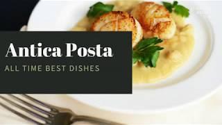 Antica Posta All Time Best Dishes