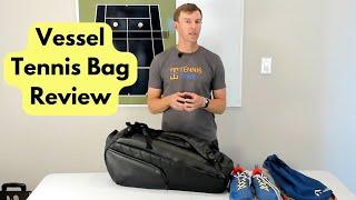 Vessel Baseline Tennis Bag Review: #1 Luxury Bag | #tennis #tennisbag #tennisreview