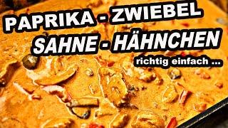 Paprika Zwiebel Sahne Hähnchen das beste Rezept | The BBQ BEAR