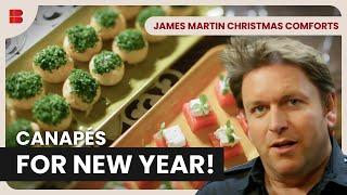 Easy New Year's Eve Canapés! - James Martin Christmas Comforts